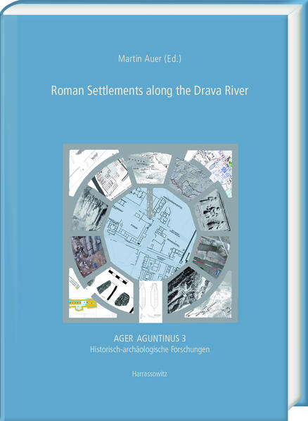 Roman Settlements along the Drava River | Martin Auer