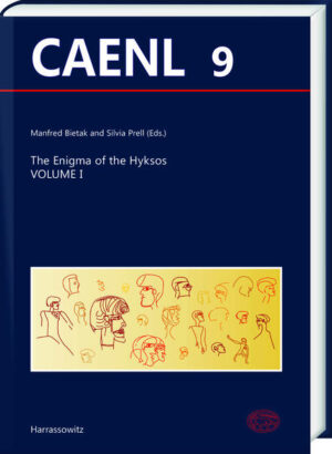 The Enigma of the Hyksos Volume I: ASOR Conference Boston 2017 - ICAANE Conference Munich 2018 - Collected Papers | Manfred Bietak