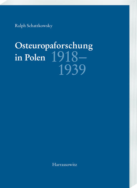 Osteuropaforschung in Polen 19181939 | Bundesamt für magische Wesen