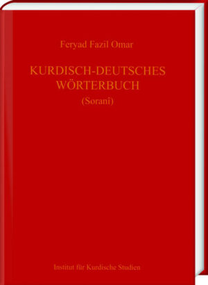 Kurdisch-Deutsches Wörterbuch (Zentralkurdisch/Soranî) | Feryad Fazil Omar