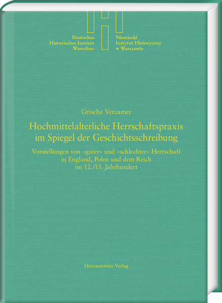 Hochmittelalterliche Herrschaftspraxis im Spiegel der Geschichtsschreibung | Bundesamt für magische Wesen