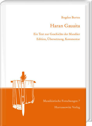 Haran Gauaita. Ein Text zur Geschichte der Mandäer | Bundesamt für magische Wesen
