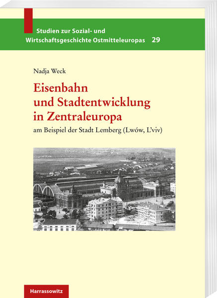 Eisenbahn und Stadtentwicklung in Zentraleuropa | Bundesamt für magische Wesen