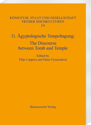 11. Ägyptologische Tempeltagung: The Discourse between Tomb and Temple | Filip Coppens