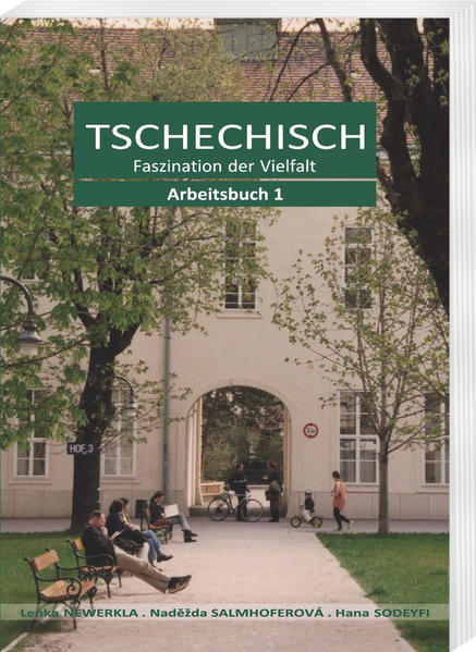 Tschechisch, Faszination der Vielfalt | Hana Sodeyfi, Lenka Newerkla, Nad?da Salmhoferová