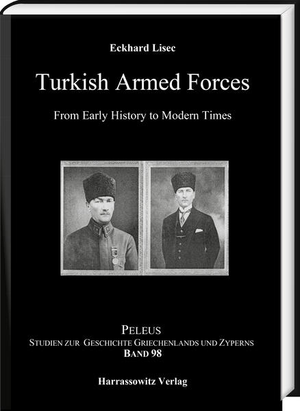 Turkish Armed Forces from Early History to Modern Times | Eckhard Lisec