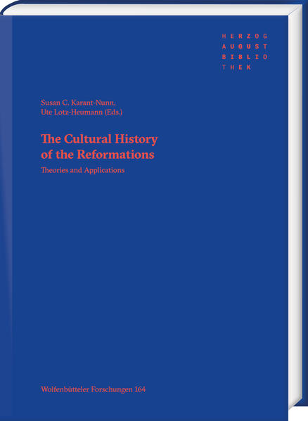 The Cultural History of the Reformations | Susan Karant-Nunn, Ute Lotz-Heumann