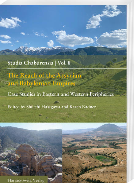 The Reach of the Assyrian and Babylonian Empires | Shuichi Hasegawa, Karen Radner