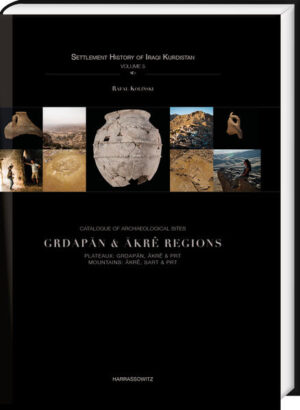 Catalogue of Archaeological Sites. Grdap?n & ?krê Regions | Rafa? Koli?ski