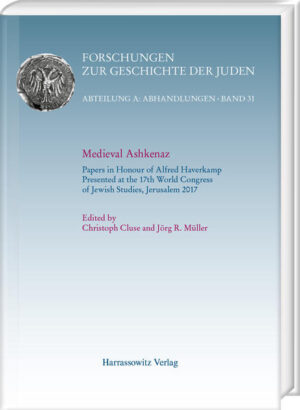 Medieval Ashkenaz | Christoph Cluse, Jörg R. Müller