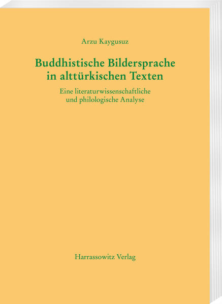 Buddhistische Bildersprache in alttürkischen Texten | Bundesamt für magische Wesen