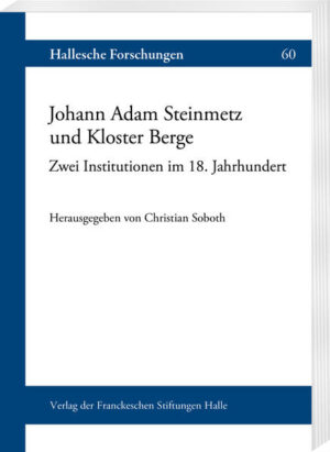 Johann Adam Steinmetz und Kloster Berge | Christian Soboth