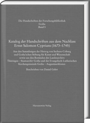 Katalog der Handschriften aus dem Nachlass Ernst Salomon Cyprians (16731745) | Bundesamt für magische Wesen