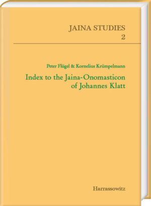 Index to the Jaina-Onomasticon of Johannes Klatt | Peter Flügel, Kornelius Krümpelmann