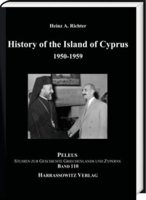 History of the Island of Cyprus. Part 2: 19501959 | Heinz A. Richter