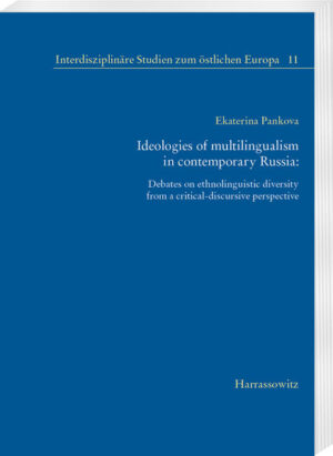 Ideologies of multilingualism in contemporary Russia: | Ekaterina Pankova