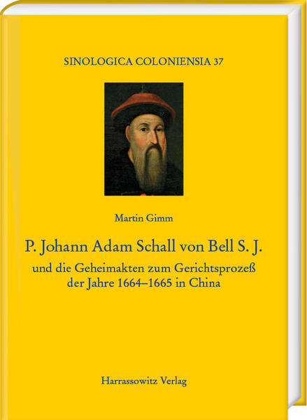 P. Johann Adam Schall von Bell S.J. | Bundesamt für magische Wesen