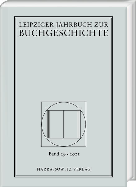 Leipziger Jahrbuch zur Buchgeschichte 29 (2021) | Bundesamt für magische Wesen