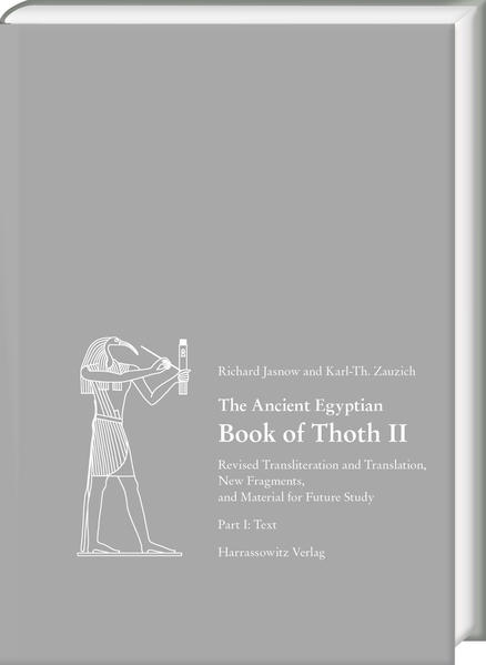 The Ancient Egyptian Book of Thoth II | Richard Jasnow, Karl-Theodor Zauzich
