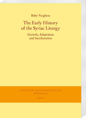 The Early History of the Syriac Liturgy | Baby Varghese