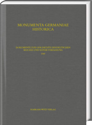 Dokumente zur Geschichte des Deutschen Reiches und seiner Verfassung 1365 |