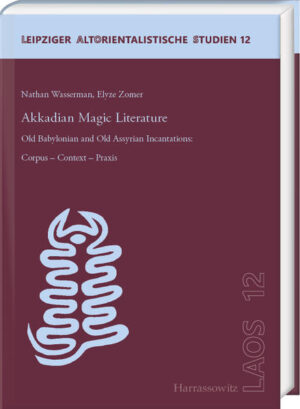 Akkadian Magic Literature | Nathan Wasserman, Elyze Zomer