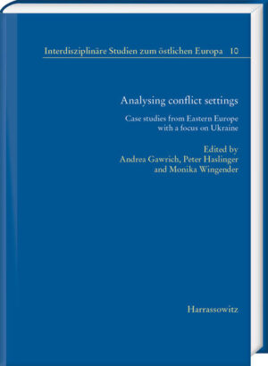 Analysing conflict settings | Andrea Gawrich, Peter Haslinger, Monika Wingender