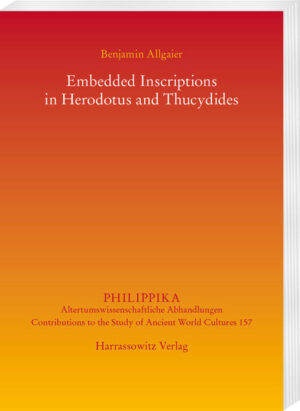 Embedded Inscriptions in Herodotus and Thucydides | Benjamin Allgaier