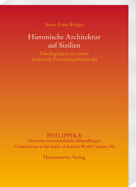 Hieronische Architektur auf Sizilien | Anna-Lena Krüger