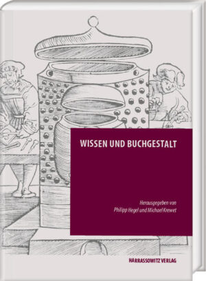 Wissen und Buchgestalt | Philipp Hegel, Michael Krewet
