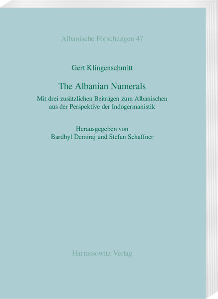 The Albanian Numerals | Stefan Schaffner, Gert Klingenschmitt, Bardhyl Demiraj