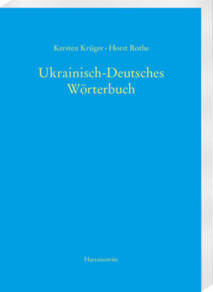 Ukrainisch-Deutsches Wörterbuch (UDEW) | Kersten Krüger, Horst Rothe