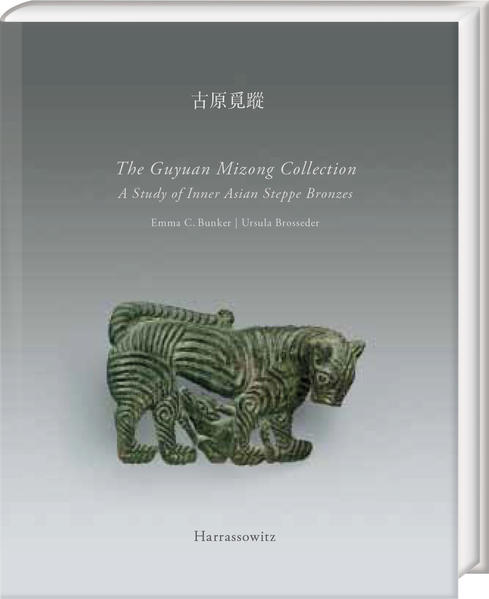 The Guyuan Mizong Collection | Emma C. Bunker, Ursula Brosseder
