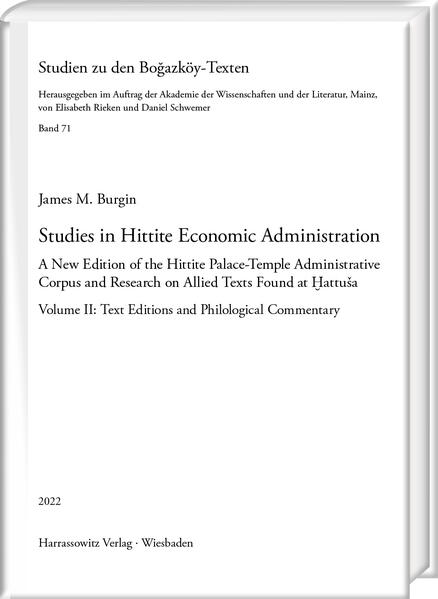 Studies in Hittite Economic Administration | James M. Burgin