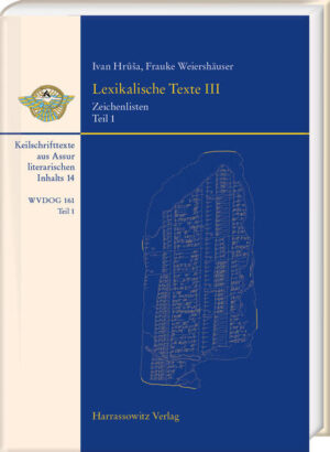 Lexikalische Texte III. Zeichenlisten | Ivan Hr?a, Frauke Weiershäuser