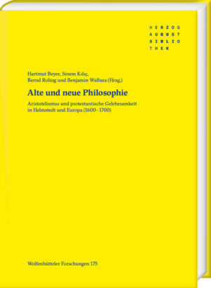 Alte und neue Philosophie | Hartmut Beyer, Sinem Kılıç, Bernd Roling, Benjamin Wallura