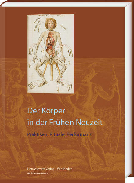 Der Körper in der Frühen Neuzeit | Mark Hengerer