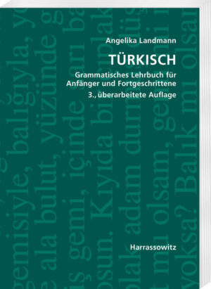 Türkisch Grammatisches Lehrbuch für Anfänger und Fortgeschrittene | Angelika Landmann