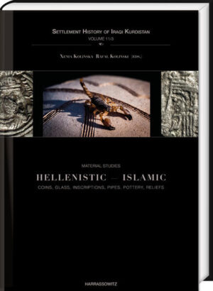 Material Studies. Hellenistic - Islamic | Xenia Kolińska, Rafał Koliński