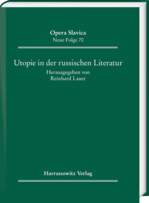 Utopie in der russischen Literatur | Reinhard Lauer