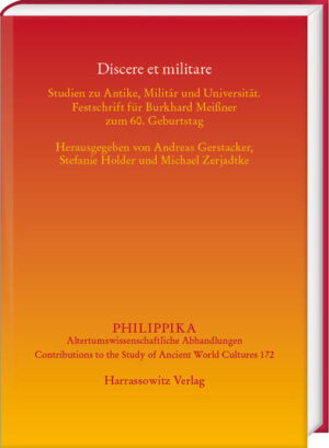 Discere et militare | Andreas Gerstacker, Stefanie Holder, Michael Zerjadtke
