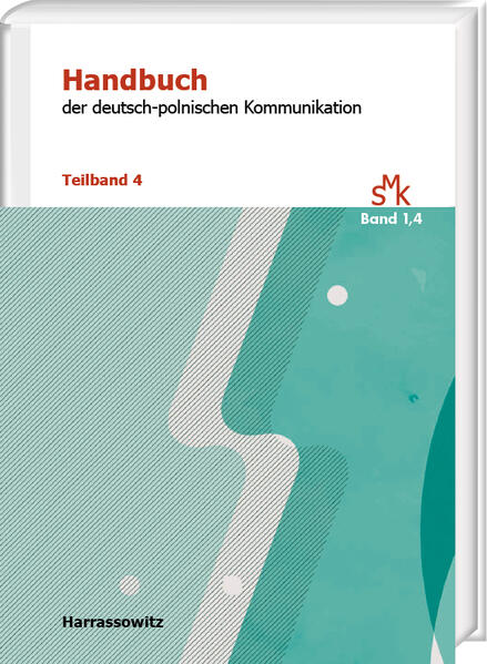 Handbuch der deutsch-polnischen Kommunikation | Sylwia Dec-Pustelnik, Arkadiusz Lewicki, Christer Petersen, Izabela Surynt