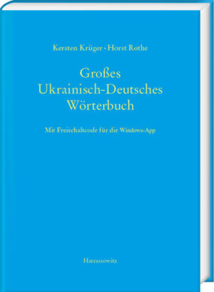 Großes Ukrainisch-Deutsches Wörterbuch | Kersten Krüger, Horst Rothe