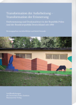 Transformation der Aufarbeitung  Transformation der Erinnerung | Jakub Szumski, Julia Röttjer