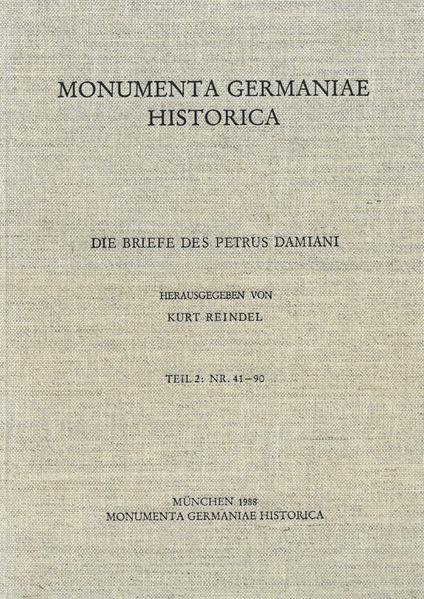 Die Briefe des Petrus Damiani | Kurt Reindel