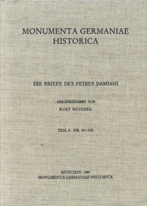 Die Briefe des Petrus Damiani | Kurt Reindel