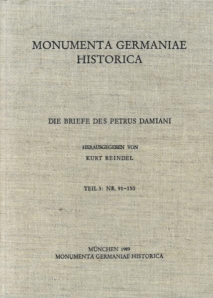 Die Briefe des Petrus Damiani | Kurt Reindel