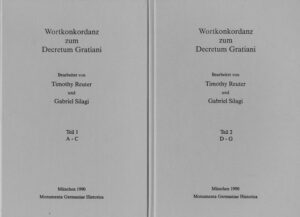 Wortkonkordanz zum Decretum Gratiani | Timothy A Reuter, Gabriel Silagi