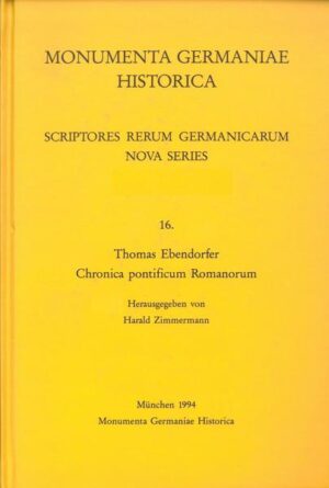 Thomas Ebendorfer. Chronica pontificum Romanorum | Harald Zimmermann