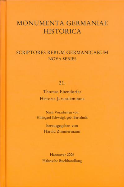 Thomas Ebendorfer, Historia Jerusalemitana | Harald Zimmermann